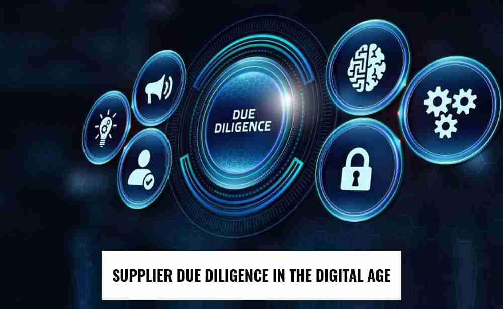 The Impact of Digital Transformation on Supplier Due Diligence