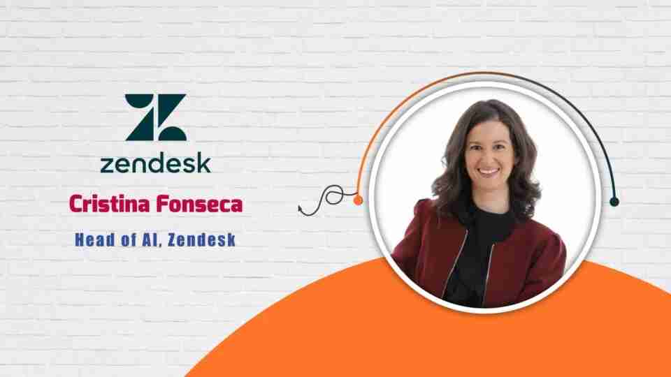 Zendesk, Head of AI, Cristina Fonseca – AITech Interview