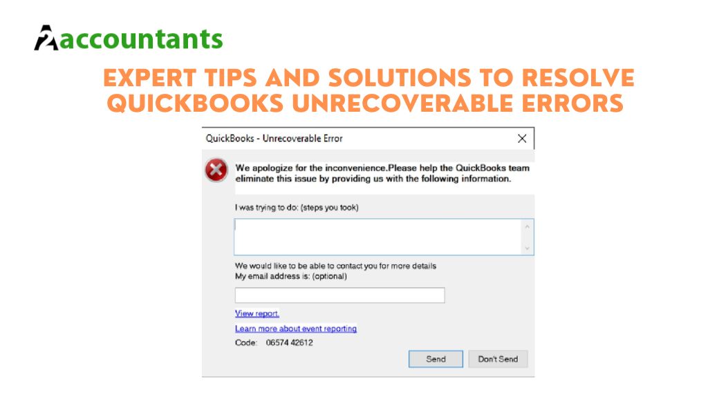 Expert Tips and Solutions to Resolve QuickBooks Unrecoverable Errors
