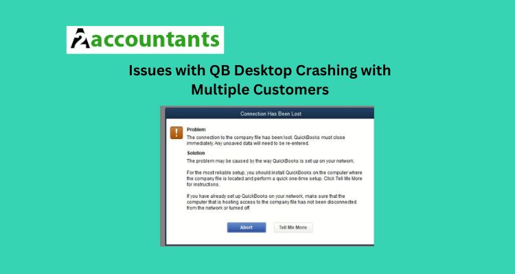 Issues with QB Desktop Crashing with Multiple Customers