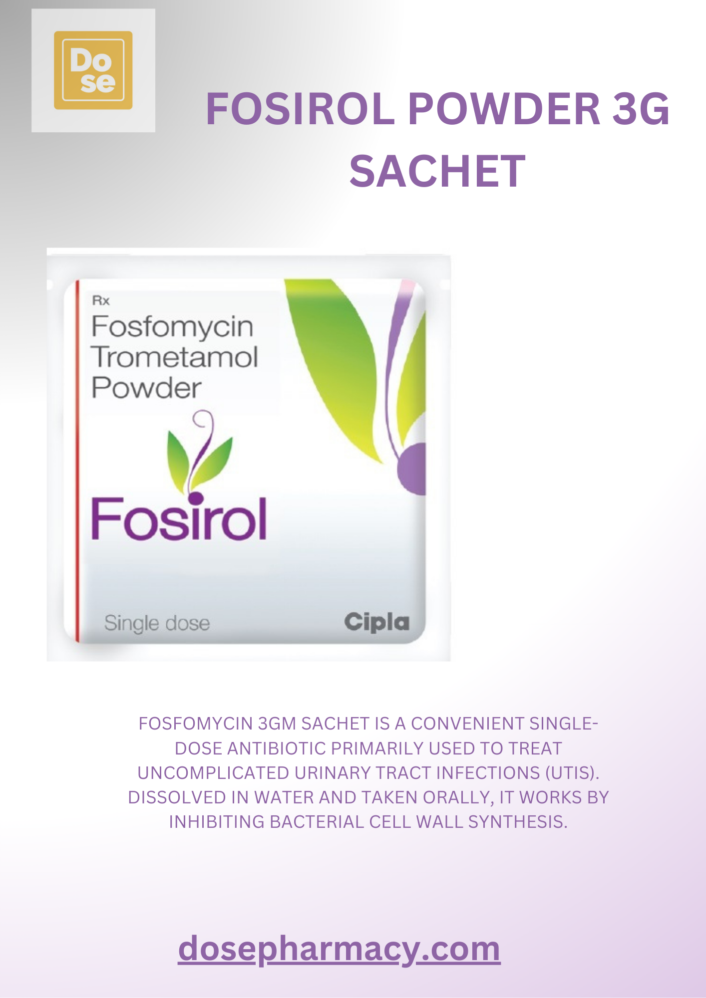 Fosfomycin: An Effective Antibiotic for Urinary Tract Infections