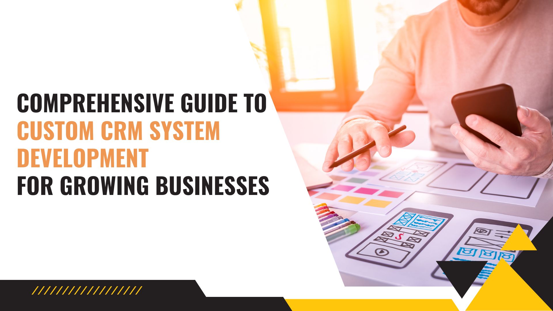 Comprehensive Guide to Custom CRM System Development