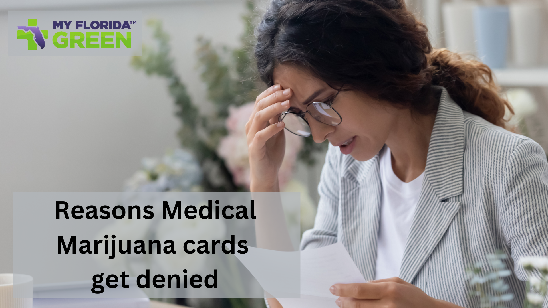 Exploring why Medical Marijuana Cards are denied
