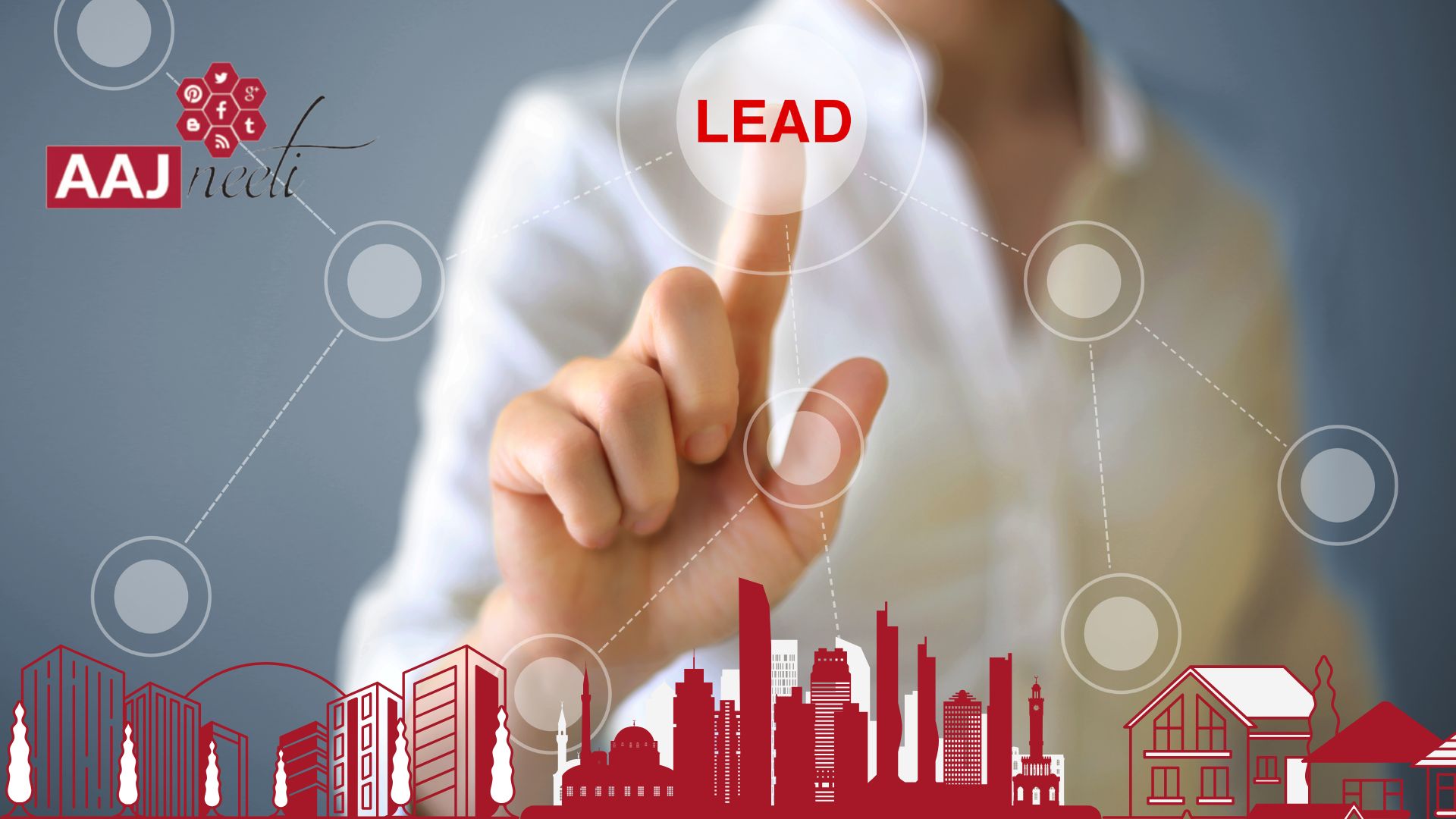 Real Estate Lead Generation: A Strategic Approach by AAjneeti Advertising