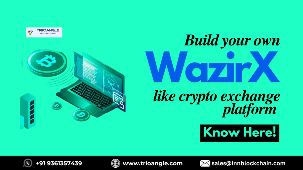 Build your own wazirX like crypto exchange platform 