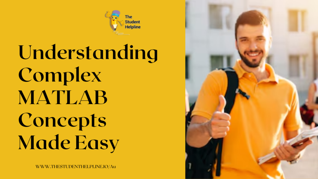 Understanding Complex MATLAB Concepts Made Easy
