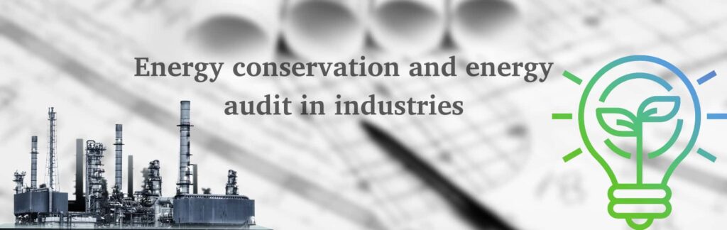 What is an audit for energy conservation?