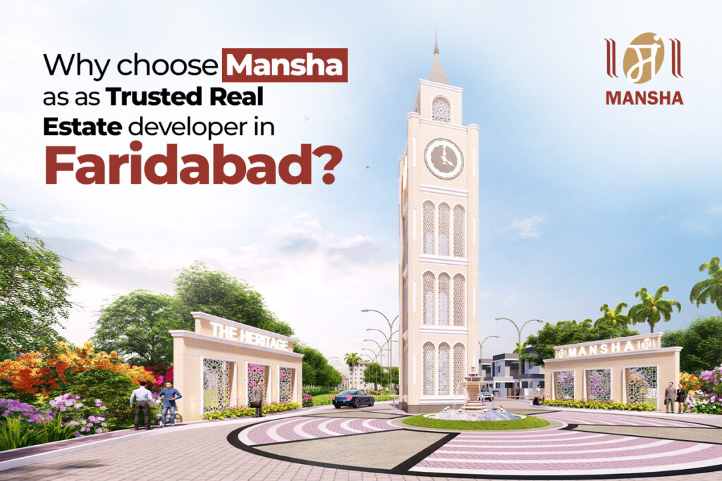 Faridabad’s Most Reputable Real Estate Companies for Smart I
