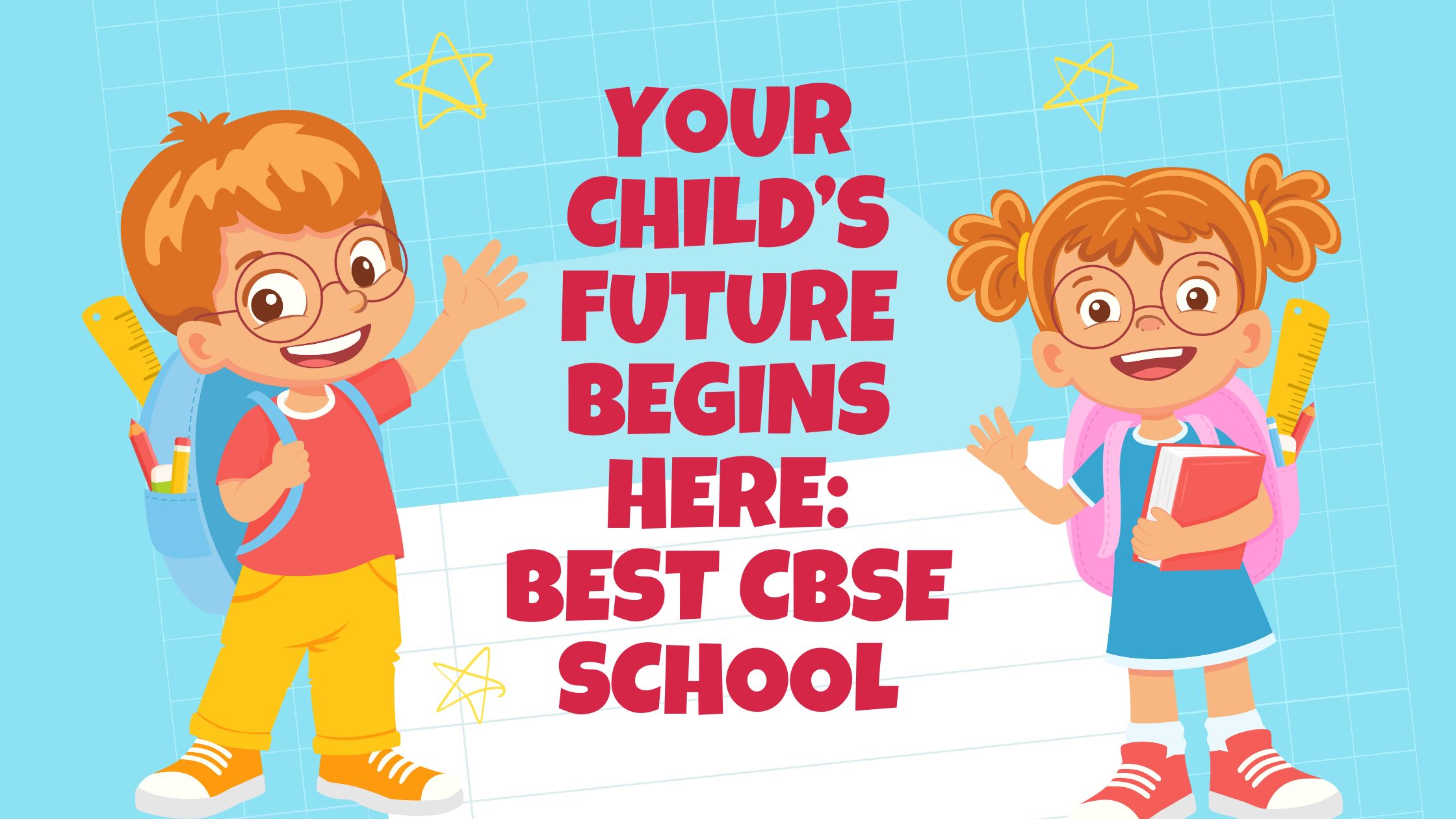 Your Child’s Future Begins Here: Best CBSE School