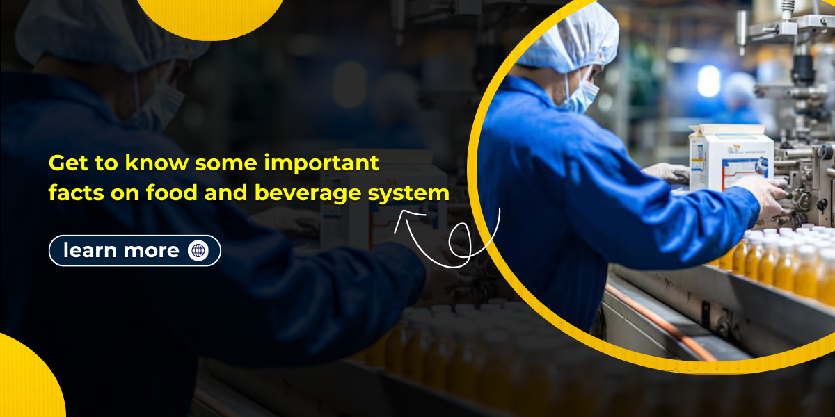 Get to know some important facts on food and beverage system