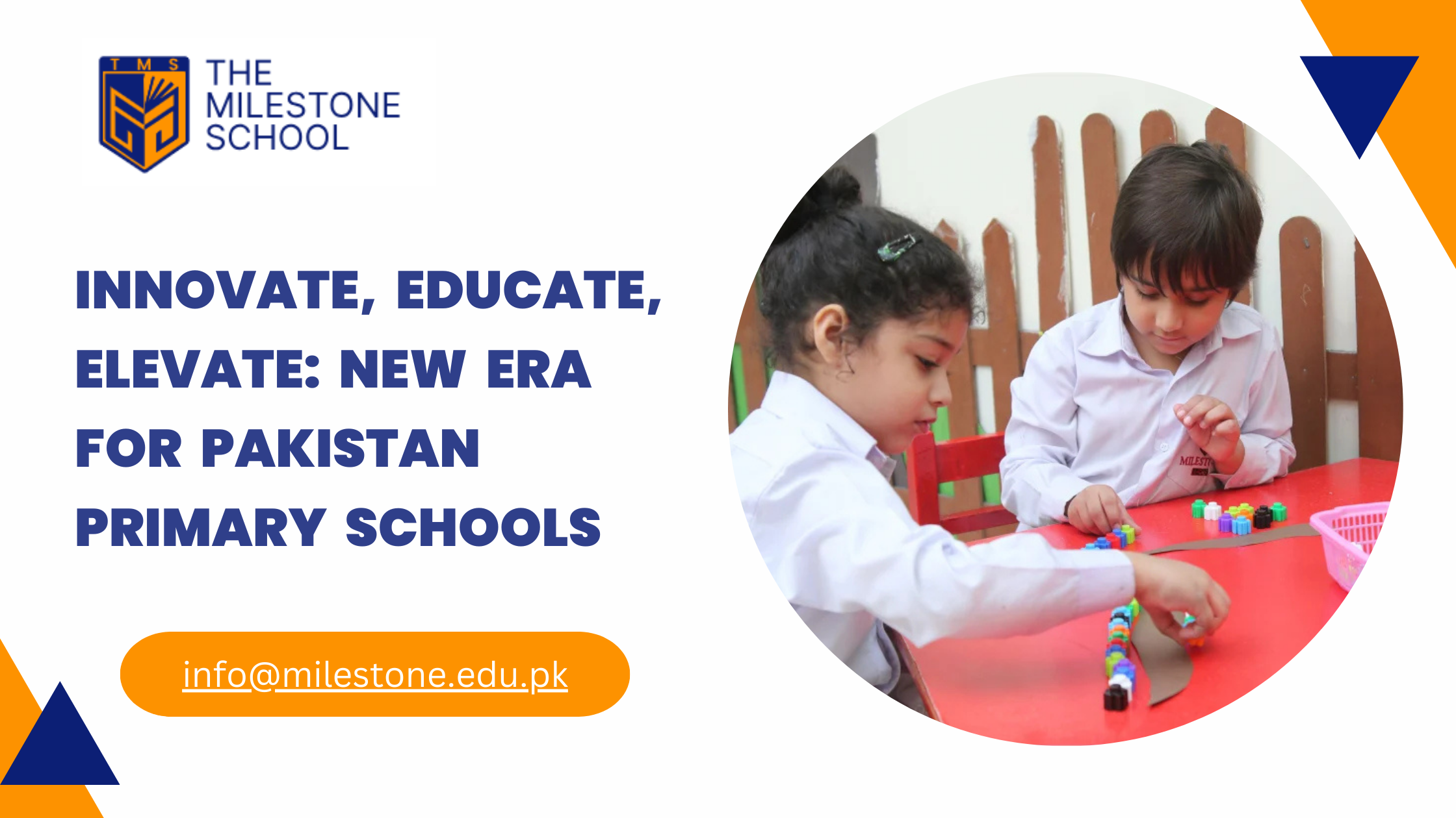 Innovate, Educate, Elevate: A New Era for Primary Schools in Pakistan