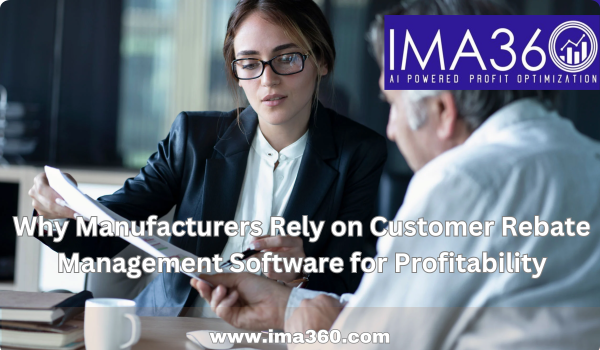 Why Manufacturers Rely on Customer Rebate Management Software for Profitability