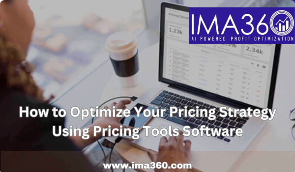 How to Optimize Your Pricing Strategy Using Pricing Tools Software