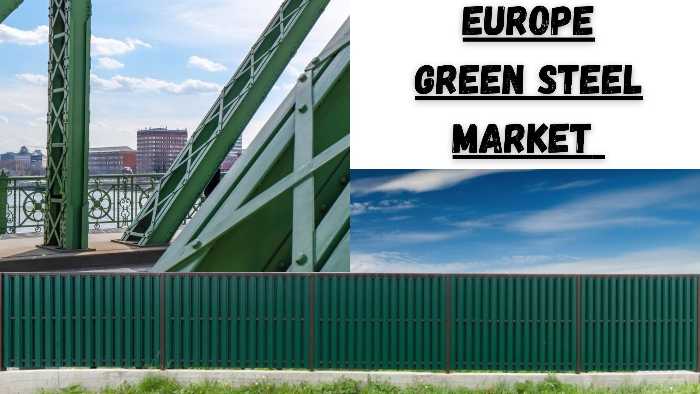 Europe Green Steel Market Demand, Supply & Key Players Overview 2032