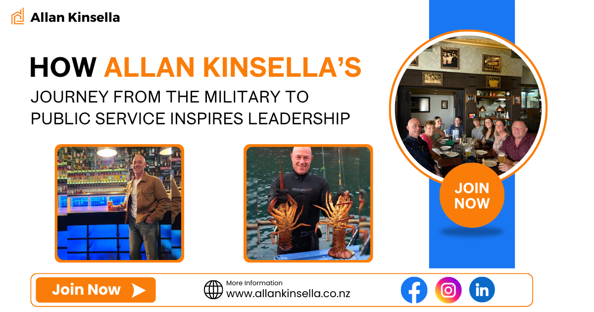 How Allan Kinsella’s Journey from the Military to Public Service Inspires Leadership