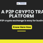 How To Build A P2P Crypto Trading Platform?