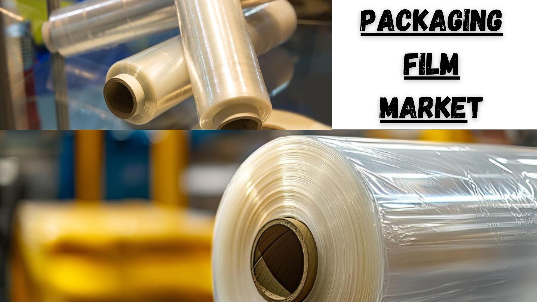 Packaging Film Market Industry Trends & Market Outlook | Growth Forecast 2025-2032