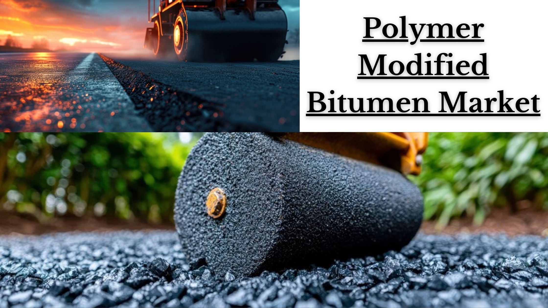Polymer Modified Bitumen Market Regional Insights & Key Growth Markets 2032