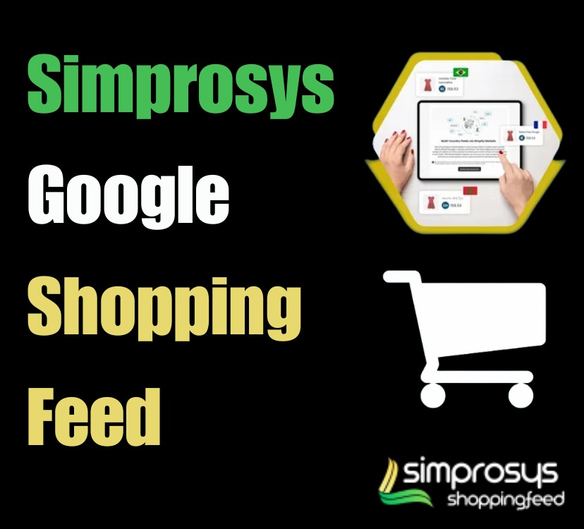 Feed for Google Shopping Simprosys – Error-Free Feeds for Higher Click-Through Rates
