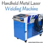 Revolutionizing Welding Efficiency with the Handheld Metal Laser Welding Machine​​