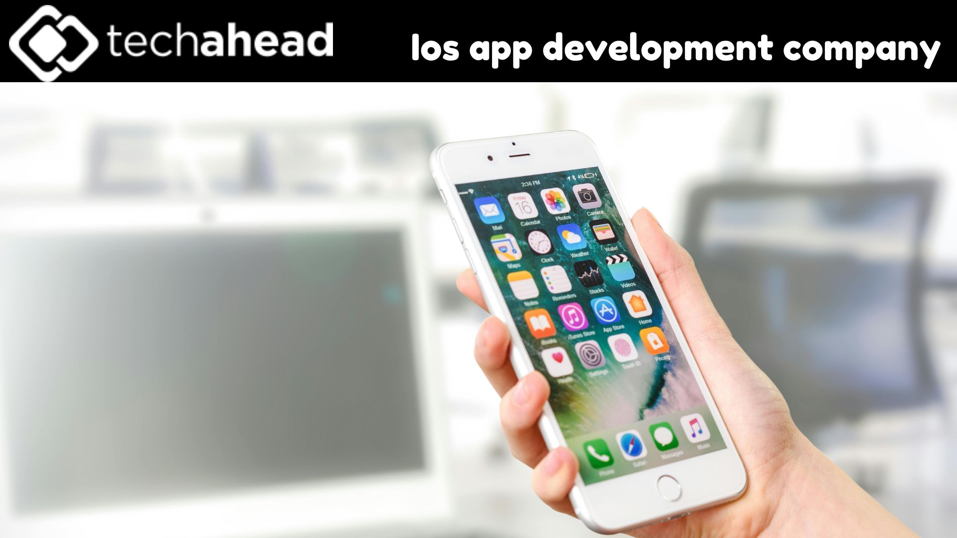 The Ultimate Guide to Choosing an iOS App Development Company