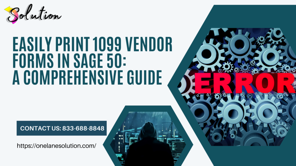 Streamline 1099 Printing in Sage 50 for Accurate Tax Filing