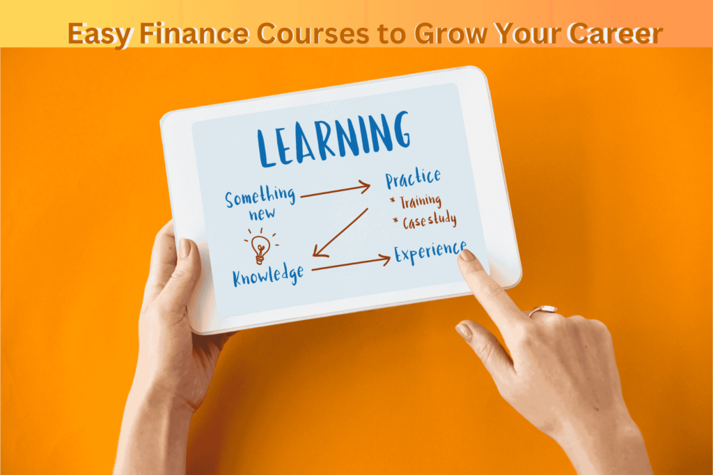 Easy Finance Courses to Grow Your Career | 2025