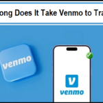 How Long Does a Venmo Transfer Take?