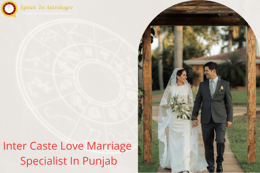 The Power of an Inter caste Love Marriage Specialist in Nurturing Your Relationship