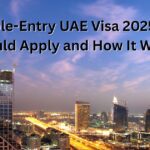 Multiple-Entry UAE Visa 2025: Who Should Apply and How It Works