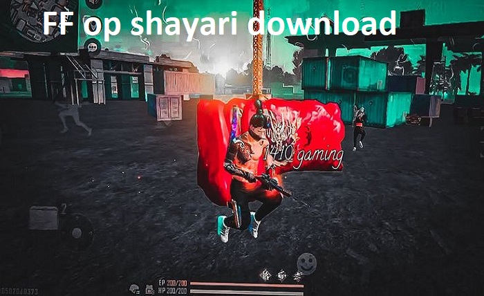 FF OP Shayari Download: Best Sources & Tips for Free Fire Fans