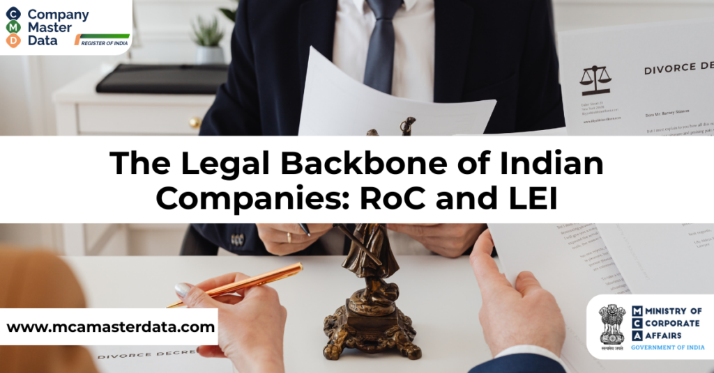The Legal Backbone of Indian Companies: RoC and LEI