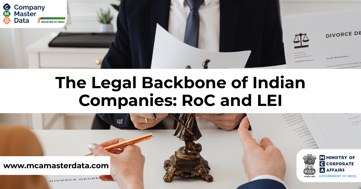 The Legal Backbone of Indian Companies: RoC and LEI