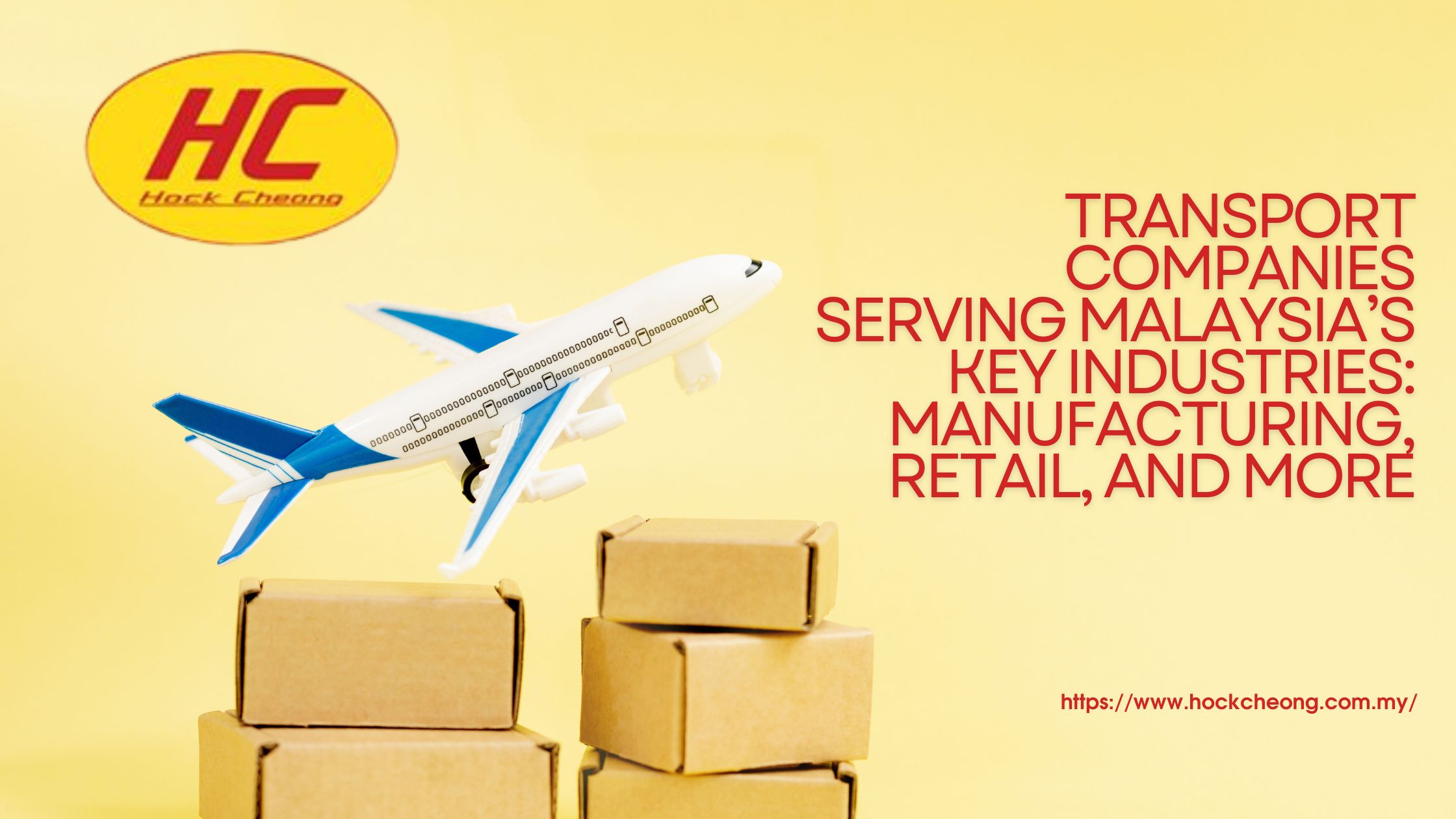 Transport Companies Serving Malaysia’s Key Industries: Manufacturing, Retail, and More