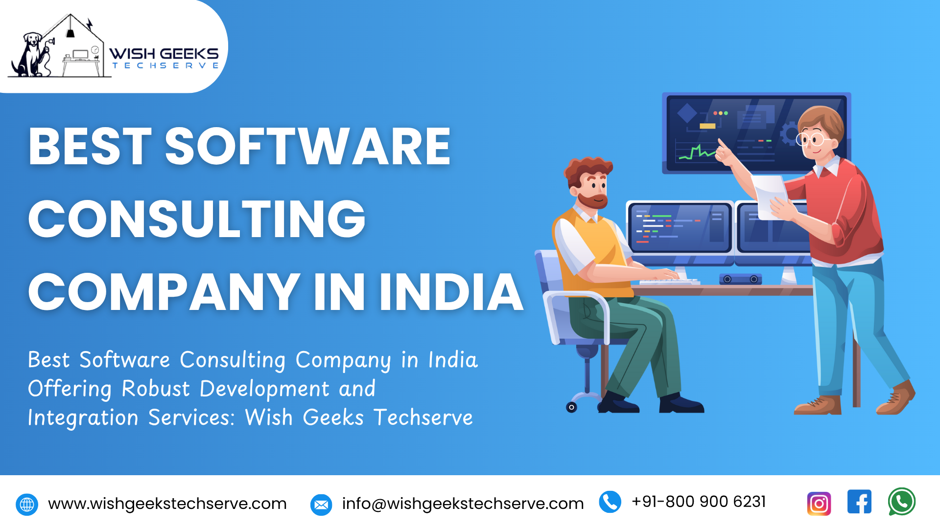Best Software Consulting Company in India Offering Robust Development and Integration Services: Wish Geeks Techserve