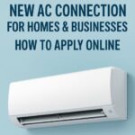 New AC Connection for Homes & Businesses: How to Apply Online