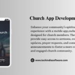 Why Your Ministry Needs a Church App Development Company
