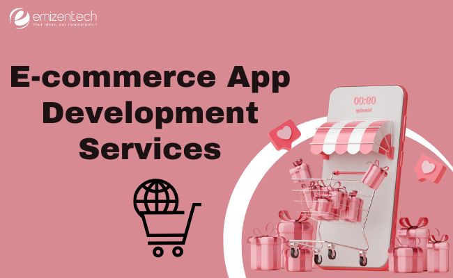 eCommerce App Development Services