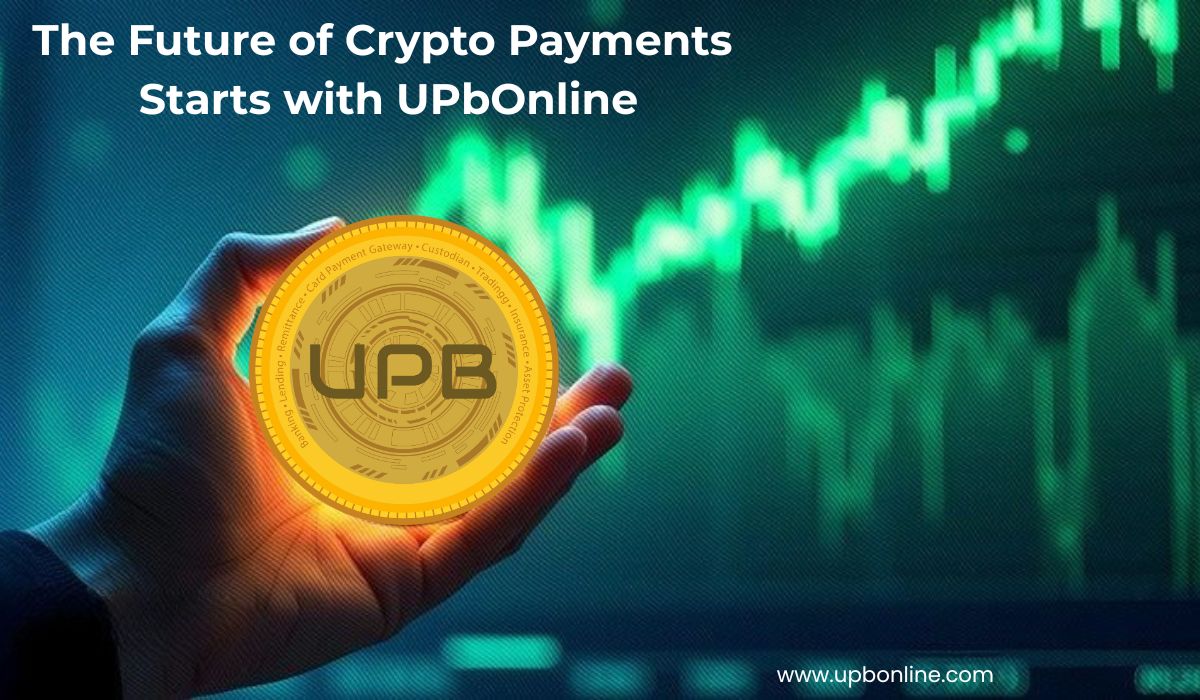 UPbOnline: Revolutionizing the Future of Cryptocurrency Banking