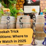 Hookah Trick Competitions: Where to Join or Watch in 2025