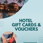 Hotel E-Gift Cards & Vouchers – The Perfect Gift for Travel