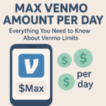 Max Venmo Amount Per Day: Everything You Need to Know About Venmo Limits