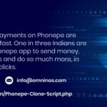 PhonePe Clone App by Omninos: Transforming Digital Transactions for Businesses