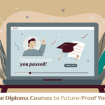 Top Online Diploma Courses to Future-Proof Your Career