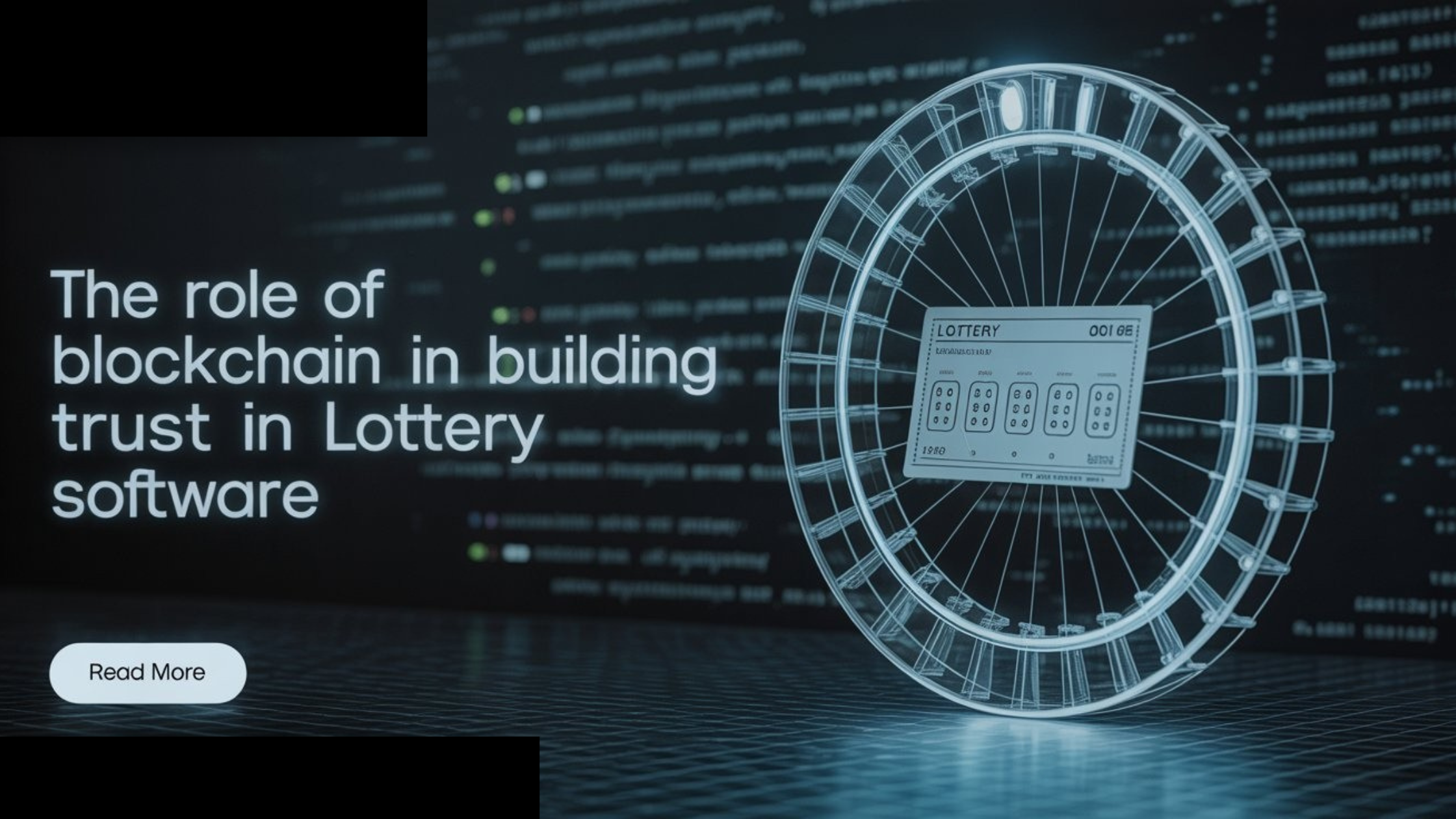 Blockchain in Lottery Software: Ensuring Transparency & Fairness