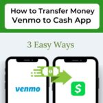 How to Transfer Money from Venmo to Cash App: A Complete Guide