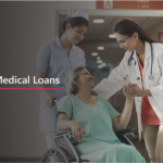 Medical Loan: Instant Assistance in Medical Emergencies