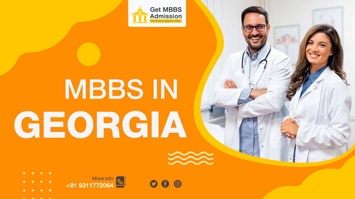 MBBS in Georgia 2025-26: Top Universities, Fees, Eligibility