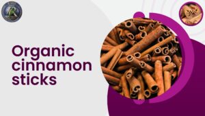 organic cinnamon sticks