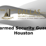 Unarmed Security Guard in Houston Texas